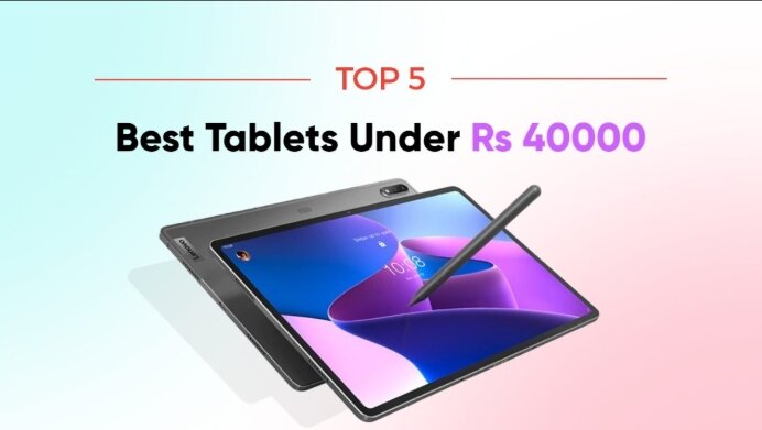 Best 5 tablets under 40000