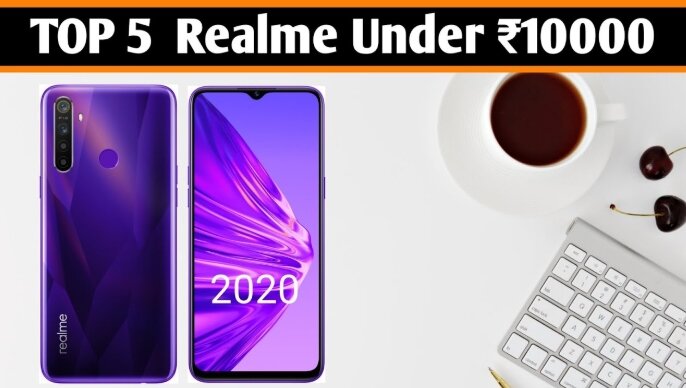 Best 5 Realme mobile under 10000