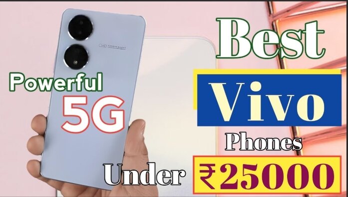 Best vivo 5G Phones under 25000