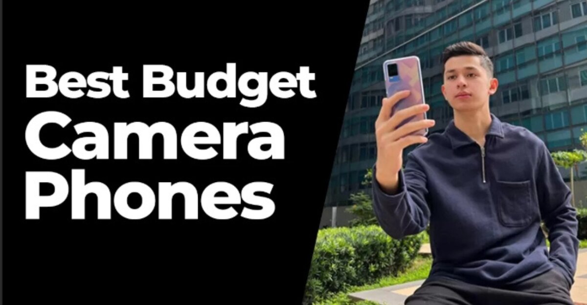 Best Budget Camera Phones 2025